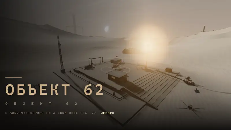 OBJEKT 62 title card: a small outpost with a helipad on a hazy dune sea under a low sun.